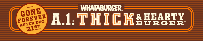 Whataburger Thick & Hearty Gone